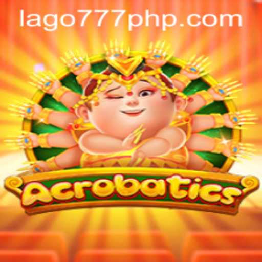 Discover the Thrilling World of Acrobatics at LAGO777.COM