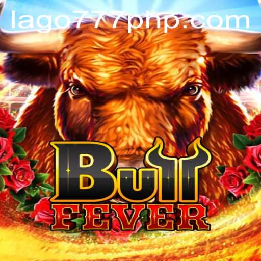 Exploring the Excitement of BullFever at LAGO777.COM
