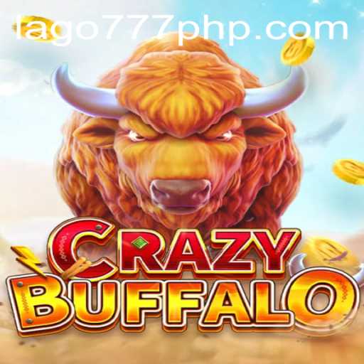 Unveiling the Thrills of CRAZYBUFFALO at LAGO777.COM