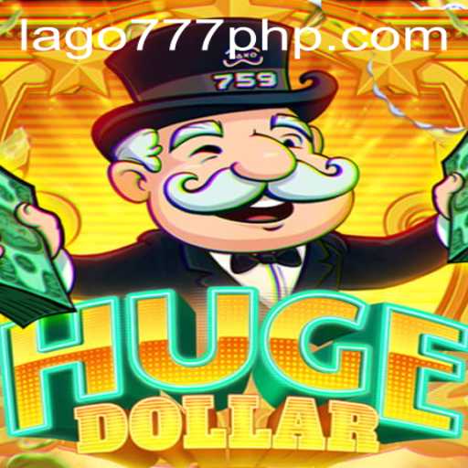 Explore the Exciting World of HugeDollar at LAGO777.COM
