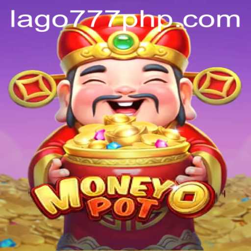 Exploring MoneyPot: A Deep Dive into the Game at LAGO777.COM