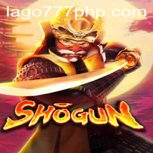 Discover the Strategy and Excitement of Shogun at LAGO777.COM