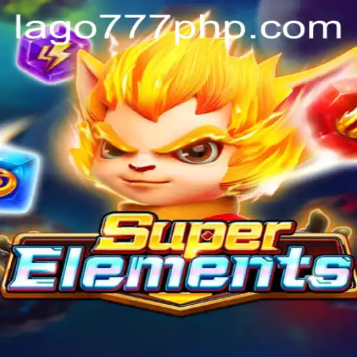 Discover the Thrilling Universe of SuperElements and LAGO777.COM