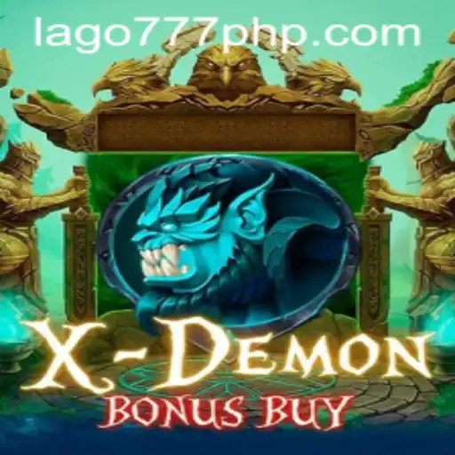 Exploring the World of XDemonBonusBuy at LAGO777.COM